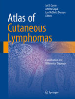 Atlas of Cutaneous Lymphomas: Classification and Differential Diagnosis 2015