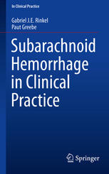 Subarachnoid Hemorrhage in Clinical Practice 2015
