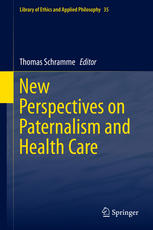 New Perspectives on Paternalism and Health Care 2015