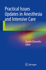 Practical Issues Updates in Anesthesia and Intensive Care 2015