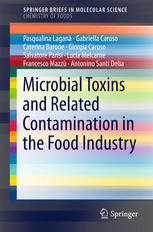 Microbial Toxins and Related Contamination in the Food Industry 2015