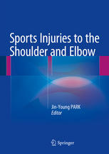 Sports Injuries to the Shoulder and Elbow 2015