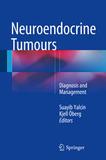Neuroendocrine Tumours: Diagnosis and Management 2015