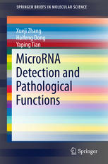 MicroRNA Detection and Pathological Functions 2015