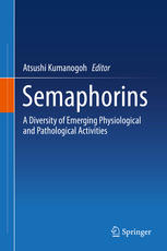 Semaphorins: A Diversity of Emerging Physiological and Pathological Activities 2015