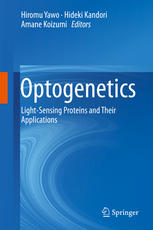 Optogenetics: Light-Sensing Proteins and Their Applications 2015