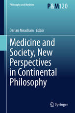 Medicine and Society, New Perspectives in Continental Philosophy 2015
