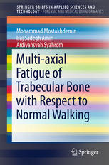 Multi-axial Fatigue of Trabecular Bone with Respect to Normal Walking 2015