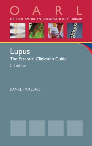 Lupus: The Essential Clinician's Guide 2014