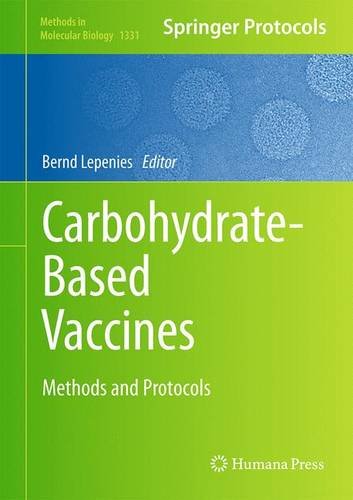 Carbohydrate-Based Vaccines: Methods and Protocols 2015