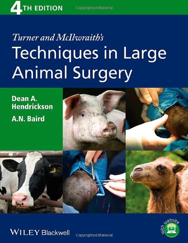 Turner and McIlwraith's Techniques in Large Animal Surgery 2013
