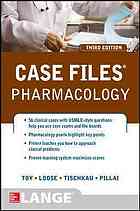 Case Files Pharmacology, Third Edition 2013