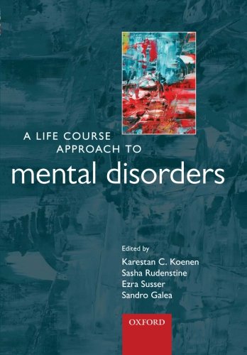 A Life Course Approach to Mental Disorders 2013
