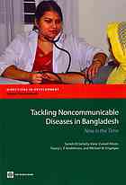 Tackling Noncommunicable Diseases in Bangladesh: Now Is the Time 2013