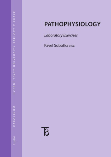 Pathophysiology: Laboratory Exercises 2013