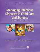 Managing Infectious Diseases in Child Care and Schools: A Quick Reference Guide 2013