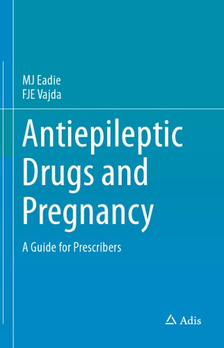 Antiepileptic Drugs and Pregnancy: A Guide for Prescribers 2015