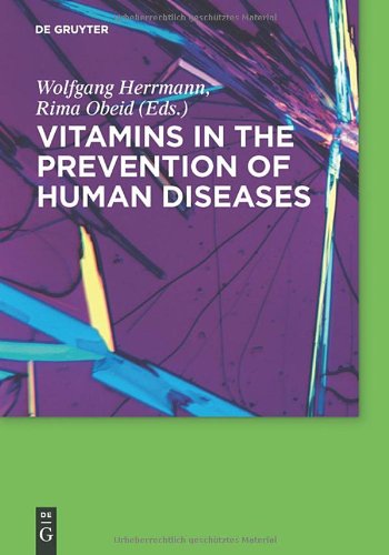Vitamins in the Prevention of Human Diseases 2011