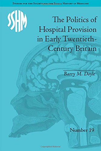 سیاست تامین بیمارستان در اوایل قرن بیستم بریتانیا