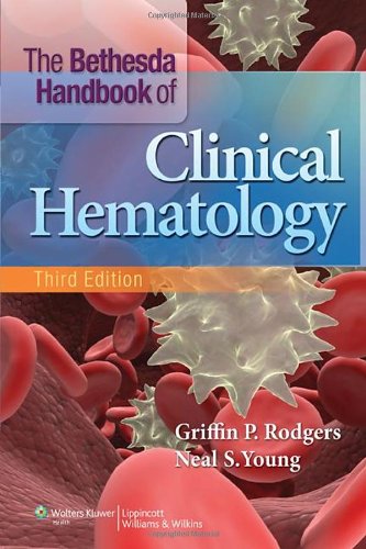 The Bethesda Handbook of Clinical Hematology 2013