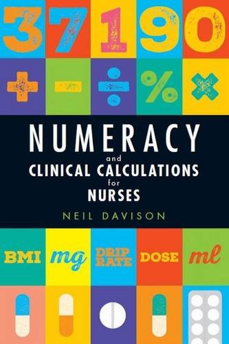 Numeracy and Clinical Calculations for Nurses 2015