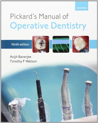 Pickard's Manual of Operative Dentistry 2011