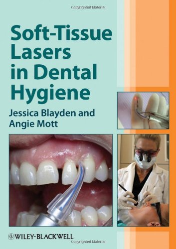 Soft-Tissue Lasers in Dental Hygiene 2013