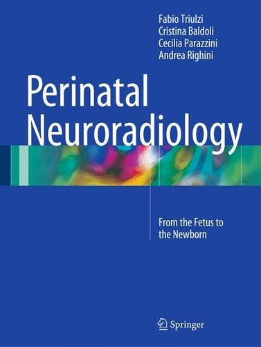 نورورادیولوژی پری ناتال: از جنین تا نوزاد