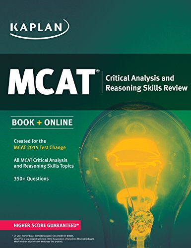 Kaplan MCAT Critical Analysis and Reasoning Skills Review: Created for MCAT 2015 2014