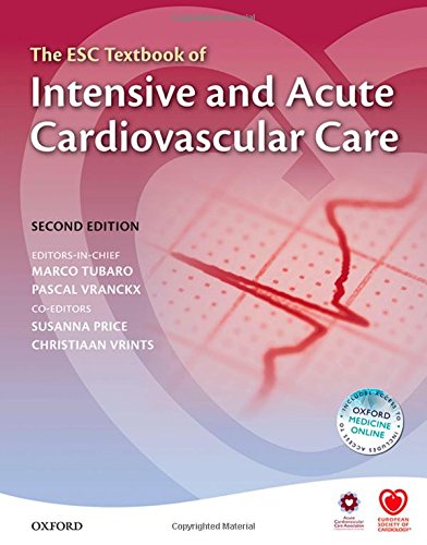 The ESC Textbook of Intensive and Acute Cardiovascular Care 2015