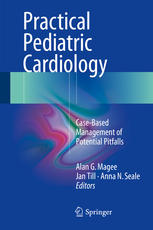 Practical Pediatric Cardiology: Case-Based Management of Potential Pitfalls 2016