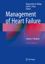 Management of Heart Failure: Volume 1: Medical 2015