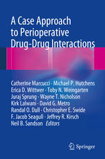 A Case Approach to Perioperative Drug-Drug Interactions 2015