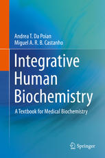 Integrative Human Biochemistry: A Textbook for Medical Biochemistry 2015