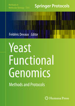 Yeast Functional Genomics: Methods and Protocols 2015