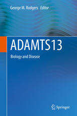 ADAMTS13: Biology and Disease 2015