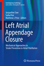 Left Atrial Appendage Closure: Mechanical Approaches to Stroke Prevention in Atrial Fibrillation 2015
