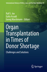 Organ Transplantation in Times of Donor Shortage: Challenges and Solutions 2015