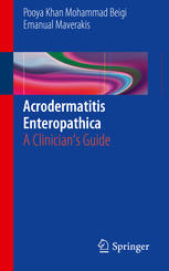Acrodermatitis Enteropathica: A Clinician's Guide 2015