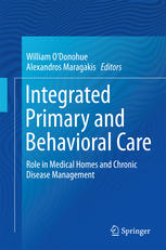 Integrated Primary and Behavioral Care: Role in Medical Homes and Chronic Disease Management 2015