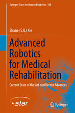 Advanced Robotics for Medical Rehabilitation: Current State of the Art and Recent Advances 2015