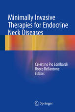 Minimally Invasive Therapies for Endocrine Neck Diseases 2015