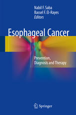 Esophageal Cancer: Prevention, Diagnosis and Therapy 2015