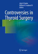 Controversies in Thyroid Surgery 2015