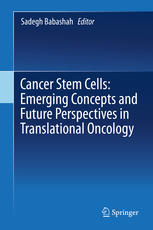 Cancer Stem Cells: Emerging Concepts and Future Perspectives in Translational Oncology 2015