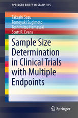 Sample Size Determination in Clinical Trials with Multiple Endpoints 2015