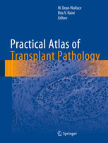 Practical Atlas of Transplant Pathology 2015