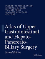 Atlas of Upper Gastrointestinal and Hepato-Pancreato-Biliary Surgery 2015