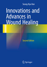Innovations and Advances in Wound Healing 2015
