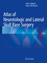اطلس جراحی مغز و اعصاب و قاعده جانبی جمجمه